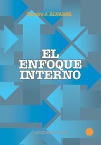 ENFOQUE INTERNO, EL | 9788470438394 | J. ÁLVAREZ, RAMIRO