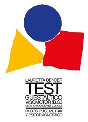 TEST GUESTALTICO VISOMOTOR (B.G.) | 9788475093086 | BENDER, LAURETTA