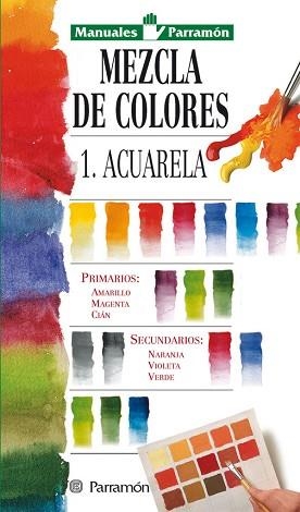 MEZCLA DE COLORES | 9788434220324 | PARRAMON, EQUIPO