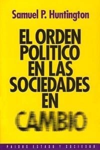 ORDEN POLITICO EN LAS SOCIEDADES EN CAMBIO, EL | 9788449302282 | HUNTINGTON, SAMUEL P.