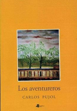 AVENTUREROS, LOS | 9788476812419 | PUJOL, CARLOS