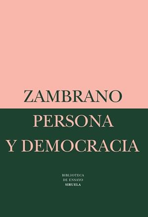 PERSONA Y DEMOCRACIA | 9788478443147 | ZAMBRANO, MARÍA