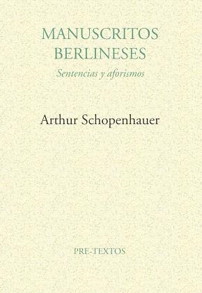 MANUSCRITOS BERLINESES: (ANTOLOGIA) | 9788481910797 | SCHOPENHAUER, ARTHUR