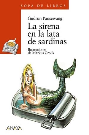 SIRENA EN LA LATA DE SARDINAS, LA | 9788420777696 | PAUSEWANG, GUDRUN