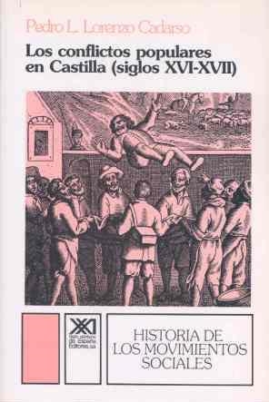 CONFLICTOS POPULARES EN CASTILLA (SIGLOS XVI-XVII) | 9788432309274 | LORENZO CADARSO, PEDRO L.