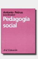 PEDAGOGIA SOCIAL | 9788434426092 | PETRUS, ANTONIO