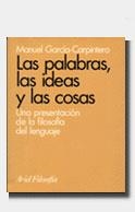PALABRAS, LAS IDEAS Y LAS COSAS, LAS | 9788434487420 | GARCIA-CARPINTERO, MANUEL