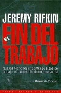 FIN DEL TRABAJO, EL: NUEVAS TECNOLOGIAS CONTRA | 9788449303180 | RIFKIN, JEREMY
