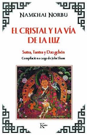 CRISTAL Y LA VIA DE LA LUZ, EL | 9788472453388 | NORBU, MAMKHAI