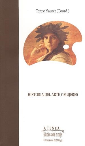 HISTORIA DEL ARTE Y MUJERES | 9788474965926 | SAURET, TERESA