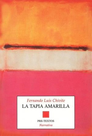 TAPIA AMARILLA, LA | 9788481911107 | CHIVITE, FERNANDO LUIS