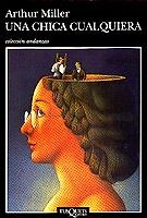 CHICA CUALQUIERA, UNA | 9788483100127 | MILLER, ARTHUR