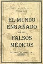 MUNDO ENGAÑADO POR LOS FALSOS MEDICOS, EL | 9788486673680 | MASGRAU I BARTIS, MIQUEL