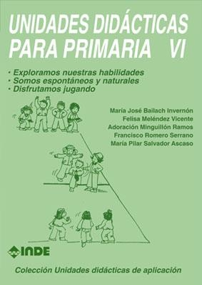 UNIDADES DIDACTICAS PARA PRIMARIA VI | 9788487330605 | GRUPO EFICREA