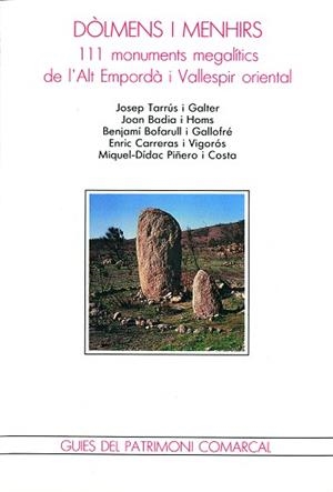 DOLMENS I MENHIRS | 9788488589279 | TARRÚS GALTER, JOSEP/BADIA HOMS, JOAN/BOFARULL GALLOFRÉ, BENJAMÍ/Y OTROS