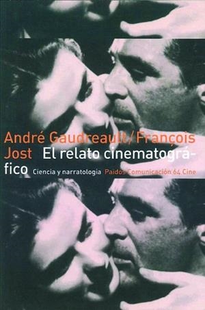 RELATO CINEMATOGRAFICO, EL | 9788449300929 | GAUDREAULT, A. Y JOST, F.