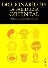 DICCIONARIO DE LA SABIDURIA ORIENTAL: BUDISMO, | 9788475099637 | AA. VV.
