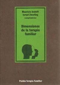DIMENSIONES DE LA TERAPIA FAMILIAR | 9788475093383 | ANDOLFI, MAURICIO / ZWERLING, ISRAEL