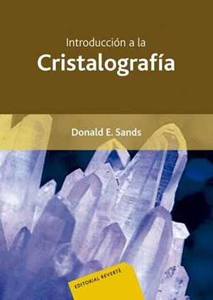 INTRODUCCION A LA CRISTALOGRAFIA | 9788429141504 | SANDS, DONALD E.