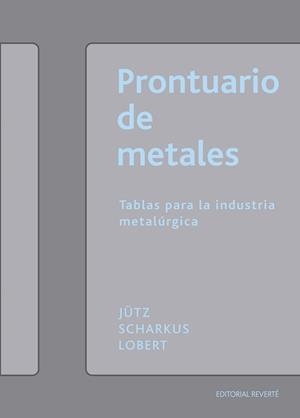 PRONTUARIO DE METALES | 9788429160611 | JUTZ, H. / SCHAKOS, E.