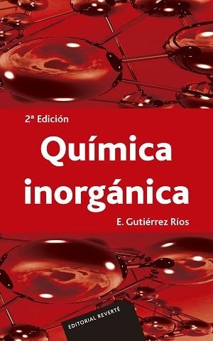 QUIMICA INORGANICA | 9788429172157 | GUTIERREZ RIOS, ENRIQUE