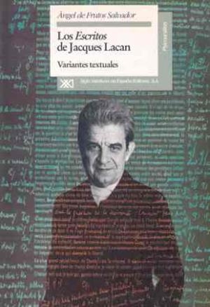 ESCRITOS DE JACQUES LACAN, LOS VARIANTES TEXTUALES | 9788432308307 | FRUTOS SALVADOR, ANGEL DE