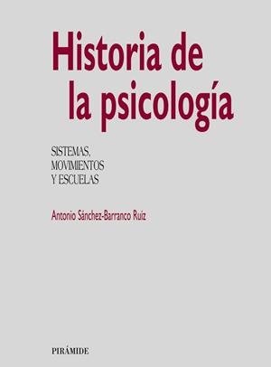 HISTORIA DE LA PSICOLOGIA | 9788436809664 | SANCHEZ-BARRANCO, ANTONIO