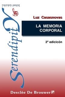 LA MEMORIA CORPORAL : BASES TEORICAS DE DIAFREOTERAPIA | 9788433017734 | CASASNOVAS SUSANNA, LUZ