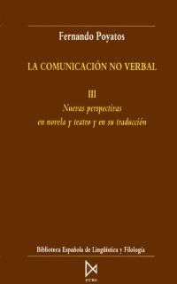 COMUNICACION NO VERBAL, LA; T.3 | 9788470902826 | POYATOS, FERNANDO