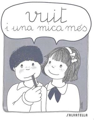 VUIT I UNA MICA MES | 9788472103962 | SABATÉ RODIÉ, TERESA