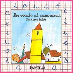 VOCALS AL CAMPANAR, LES | 9788472105706 | SALVA RIBAS, FRANCESC