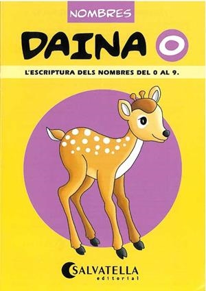 DAINA 0. L'ESCRIPTURA DELS NOMBRES DEL 0 AL 9 | 9788472108318 | BORI VIVAS, Mª PILAR
