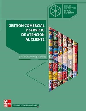 GESTION COMERCIAL Y SERVICIO DE ATENCION AL CLIENTE, CICLOS | 9788448146856 | MARTINEZ PEREZ, RICARDO JOSE