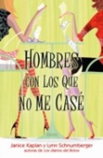 HOMBRES CON LOS QUE NO ME CASE | 9788466630245 | KAPLAN/SCHNURNBERGER