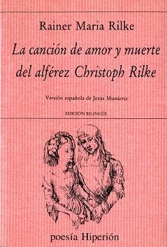 CANCION DE AMOR Y MUERTE DEL ALFEREZ CHRISTOPH | 9788475172347 | RILKE, RAINER MARIA