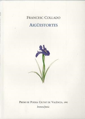 AIGUES TORTES | 9788476600948 | COLLADO, FRANCESC