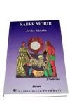 SABER MORIR | 9788479540173 | SADABA, JAVIER