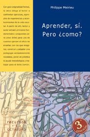 APRENDER SI... PERO COMO | 9788480630030 | MEIRIEU, PHILIPPE