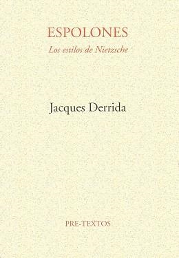 ESPOLONES. (LOS ESTILOS DE NIETZSCHE) | 9788485081417 | DERRIDA, JACQUES