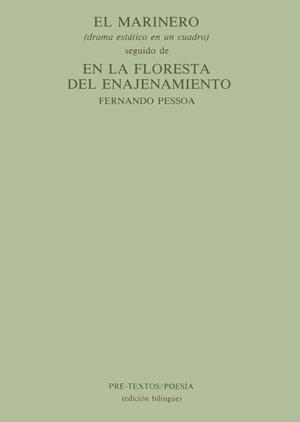 MARINERO, EL;EN LA FLORESTA DEL ENAJENAMIENTO | 9788485081479 | PESSOA, FERNANDO