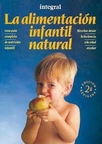 ALIMENTACION INFANTIL NATURAL, LA | 9788479010812 | GARCIA FERNANDEZ, CARLOS JAVIE