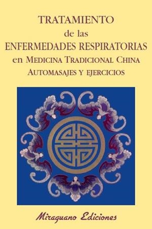 TRATAMIENTO DE LAS ENFERMEDADES RESPIRATORIAS AUT | 9788485639724