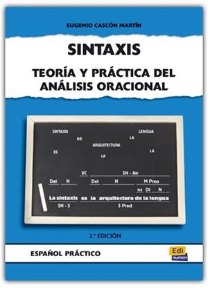 SINTAXIS TEORIA Y PRACTICAS DEL ANALISIS ORACIONA | 9788485789696 | CASCON MARTIN, EUGENIO