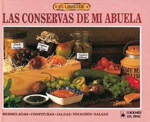 CONSERVAS DE MI ABUELA, LAS | 9788486532642 | FLOWER, TUI