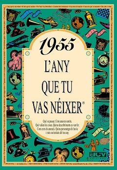 1955. L'ANY QUE TU VAS NEIXER | 9788488907400 | COLLADO BASCOMPTE, ROSA