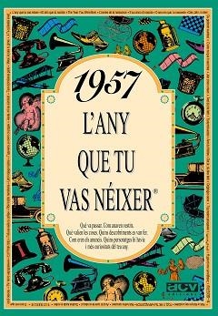 1957. L'ANY QUE TU VAS NEIXER | 9788488907424 | COLLADO BASCOMPTE, ROSA