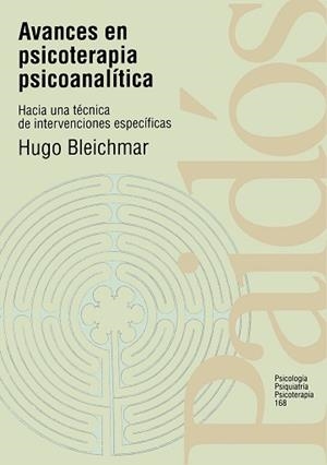 AVANCES EN PSICOTERAPIA PSICOANALITICA | 9788449303944 | BLEICHMAR, HUGO