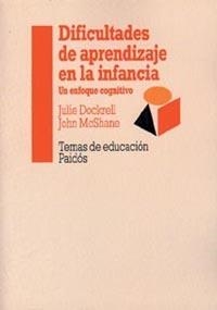 DIFICULTADES DE APRENDIZAJE EN LA INFANCIA | 9788449304279 | DOCKRELL, JULIE/ MCSHANE, JOHN