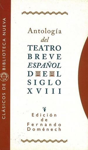 ANTOLOGIA DEL TEATRO BREVE ESPAÑOL DEL SIGLO XVIII | 9788470304675 | DOMENECH, FERNANDO
