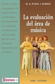 EVALUACION DEL AREA DE MUSICA, LA | 9788480632614 | PUJOL MAURA, MARIA ANTONIA